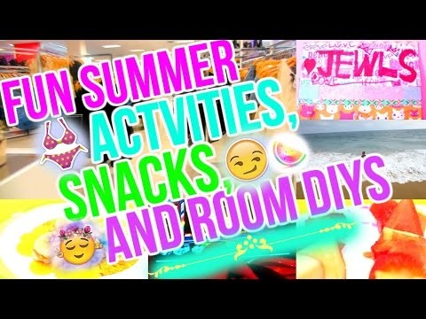 ❤Fun Summer Activities, DIY Snacks, and Room DIYS❤