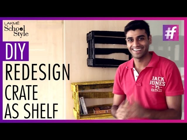 How To Make DIY Shelf From A Crate| #fame School Of Style
