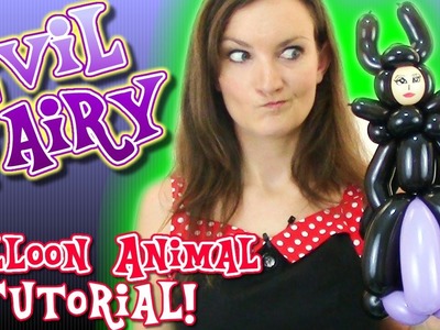 Sleeping Beauty Evil Fairy Balloon Animal Tutorial with Holly the Twister Sister!