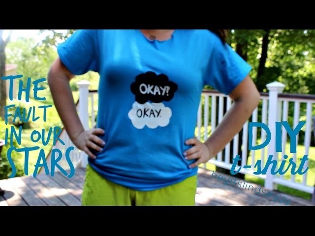 The fault in our stars : diy tshirt