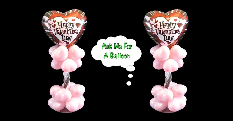 Valentine's Day Balloon Centerpiece - Balloon Decoration Tutorial
