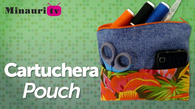 DIY - Cartuchera Multiuso ( Multipurpose Makeup & Pencil Bag )