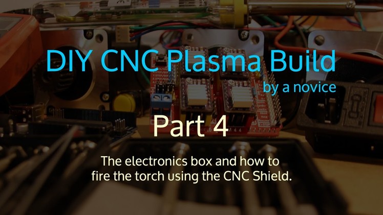 DIY CNC plasma build by a novice - part 4