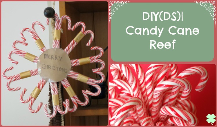 DIY(DS)| Candy Cane Reef