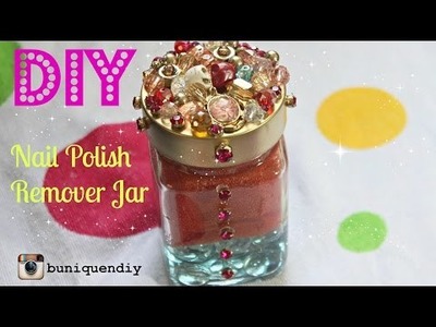 DIY: NAIL POLISH REMOVER JAR