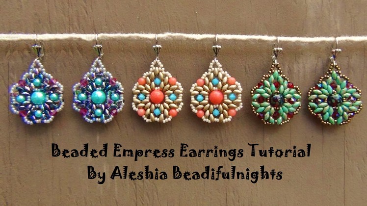Beaded Empress Earrings Tutorial