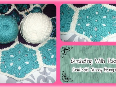 Crocheting with Dakota: Semi-solid Granny Hexagon 1