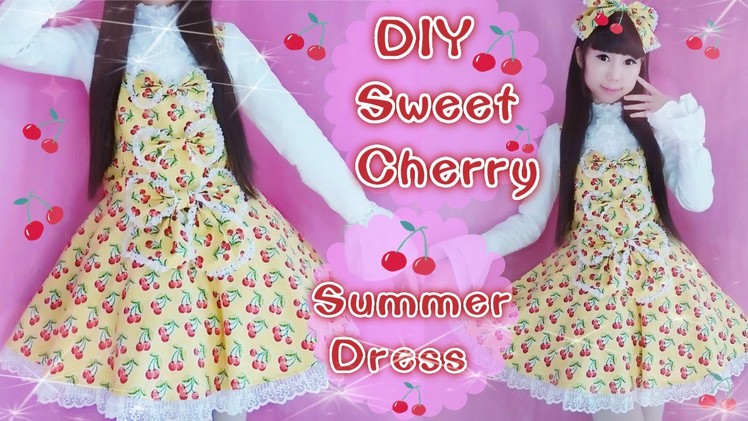 DIY Juicy Cherry Summer Lolita Dress + Sew Lining On a Bodice