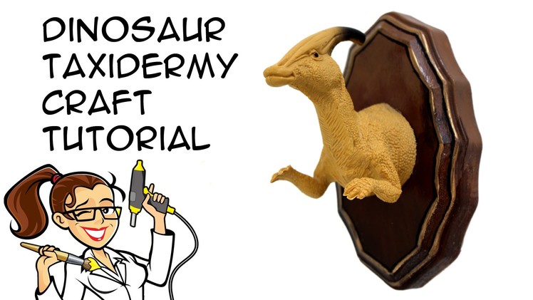 DIY Jurassic World Inspired Dinosaur Taxidermy: Crafty McFangirl Tutorial