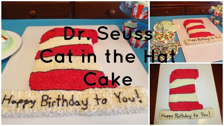 Dr. Seuss Cat in the Hat Cake (How-to)