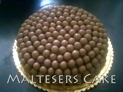 How to do a Maltesers Cake