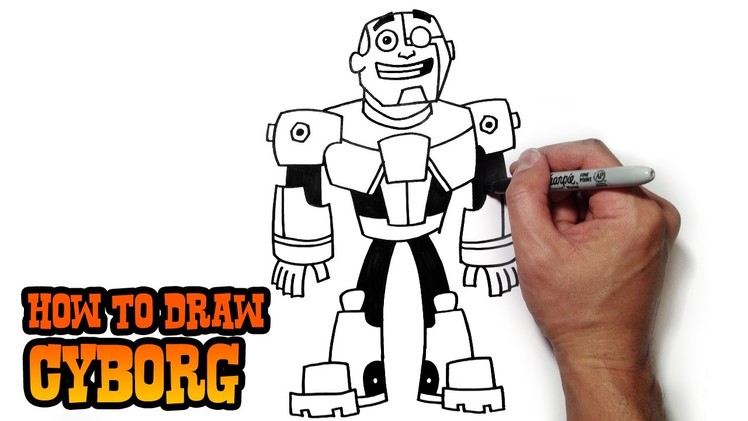 How to Draw Cyborg- Teen Titans GO! Video Lesson