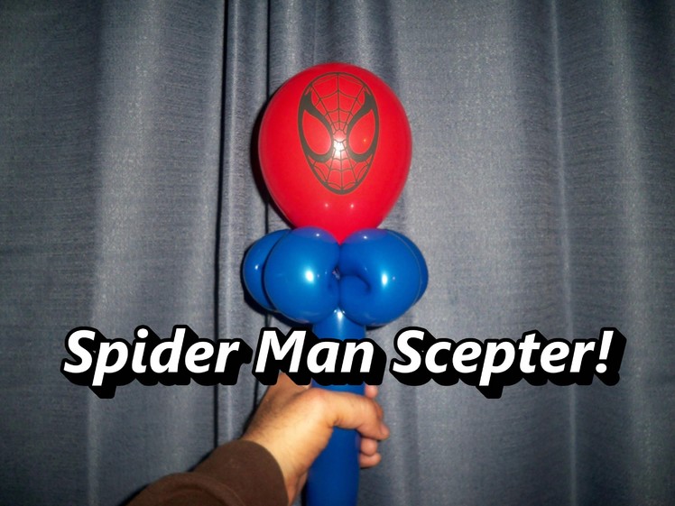 HOW TO SPIDER MAN BALLOON SCEPTER SPIDERMAN - Balloon Animal