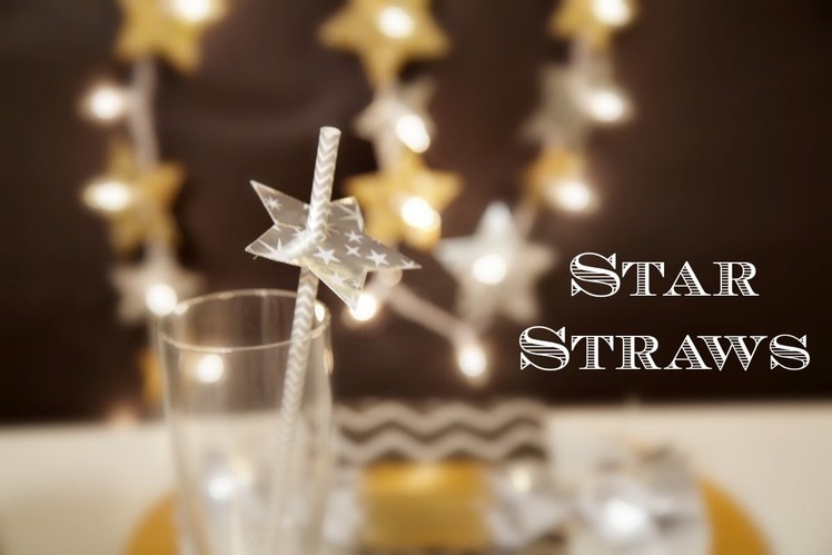 How To Throw A New Year's Eve Party - Star Straws | Sizzix DIY Parties & Events