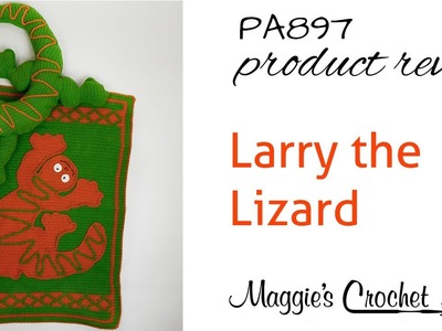 Larry the Lizard Crochet Pattern Product Review PA897