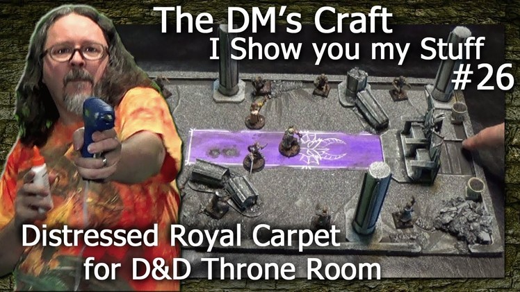 Ruined Throne Room with Rotting Carpet for D&D (The DM's Craft, I Show you my Stuff #26)