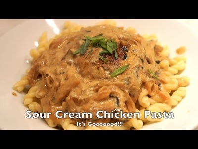 Sour Cream Chicken Pasta- BenjiManTV