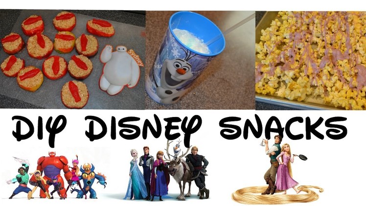 DIY Disney Movie Night Snacks- Big Hero 6, Tangled, Frozen. Oh So Sydney