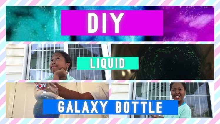 DIY Liquid Galaxy Bottle