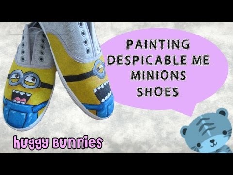 DIY Painting Despicable Me Minions Shoes ╏ Huggy Bunnies