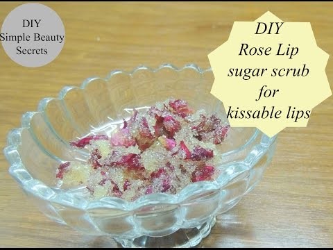 DIY Rose Lip sugar scrub for soft,Pink & kissable lips I DIY Beauty I Home Remedies