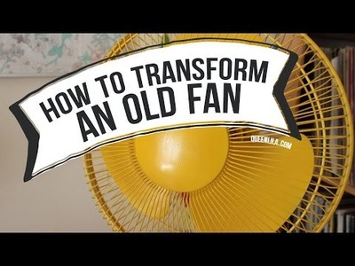 DIY | Transform an old fan (Greek Subs) | Queen Lila