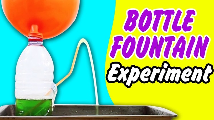 Science Experiment That You Can Try At Home | Bottle Fountain DIY Science Experiment - HooplakidzLab