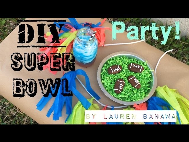 DIY Super Bowl Party!