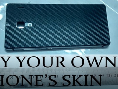 How-to DIY your own phone's Skin