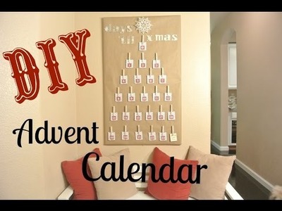 DIY Advent Calendar || MsSayJuan