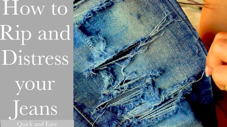DIY: How to Rip and Distress Denim Jeans - Quick and Easy