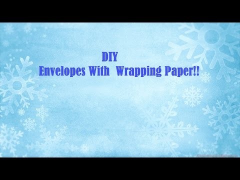 DIY ENVELOPES WITH WRAPPING PAPER!