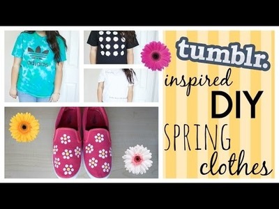 Tumblr Inspired DIY Spring Clothes! |2015|