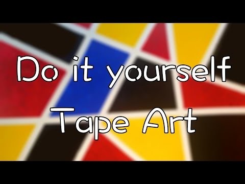 DIY: Tape Art