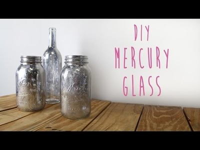 DIY Mercury Glass