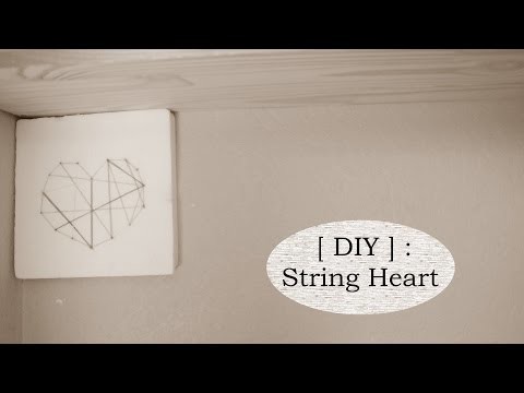 [ DIY ] : String Heart