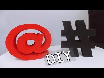 DIY: Arroba e Hashtag Decorativos (Letras Decorativas)