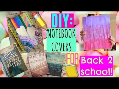 DIY Notebook covers for BACK 2 SCHOOL!