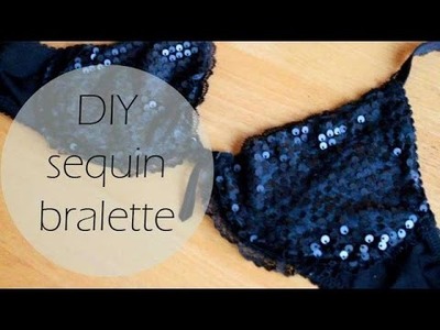 DIY Sequin Bralette | Fashion Floor Fillers