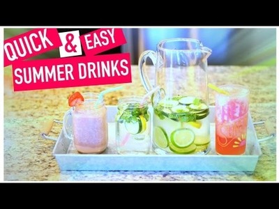 DIY Summer Drinks | Quick + Easy Recipes