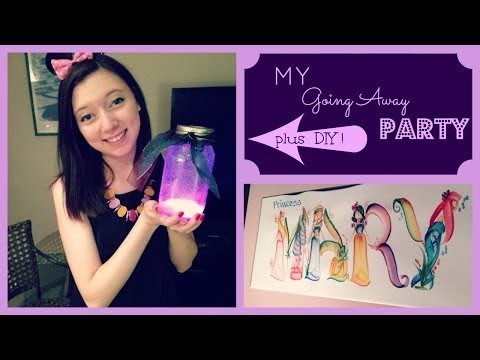 Countdown to DCP | My Going Away Party + DIY!