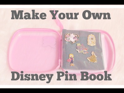 DIY: Easy Pin Book for Disney Pins