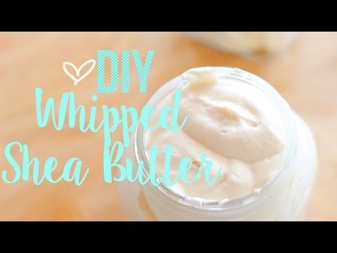 ♡ Whipped Shea Butter | DIY
