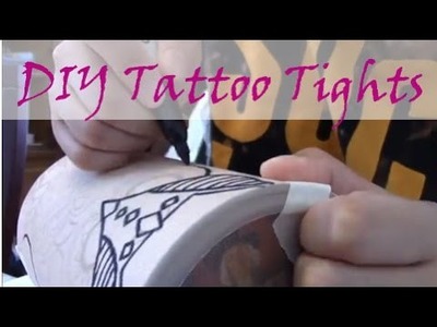 Cheap Tattoo Tights: DIY