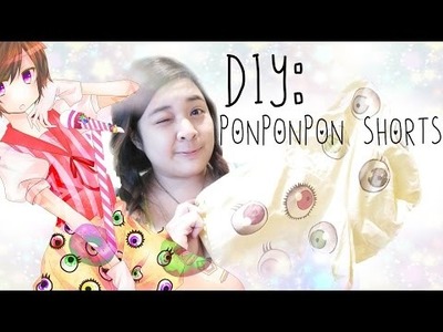 【DIY】How to make PONPONPON Shorts