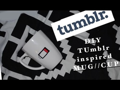 DIY MUG DECOR. TUMBLR INSPIRED