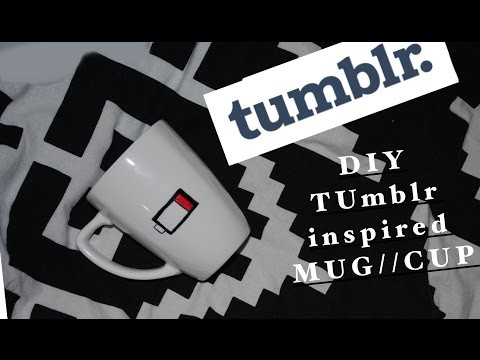 DIY MUG DECOR. TUMBLR INSPIRED
