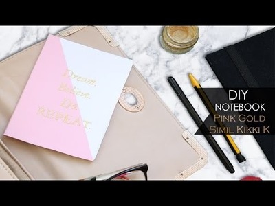 DIY Notebook ▪ Oro Rosa - Pink Gold | Simil Kikki K