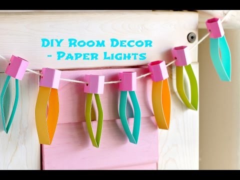 DIY Room Decor  - Paper Lights