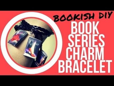 BOOKISH DIY | series charm bracelet